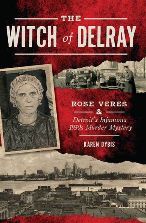 Delray's Dark Secret: The Witch of Delray and Her Reign of Terror